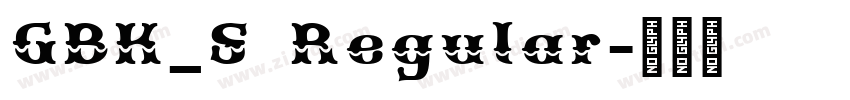 GBK_S Regular字体转换